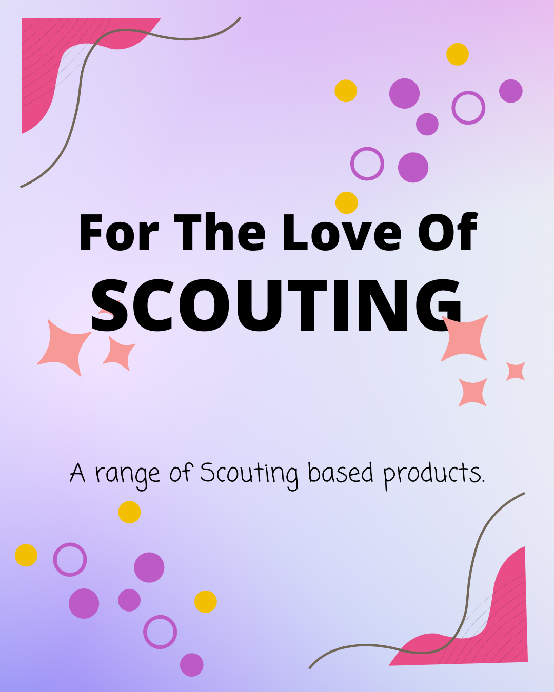 For The Love Of Scouting