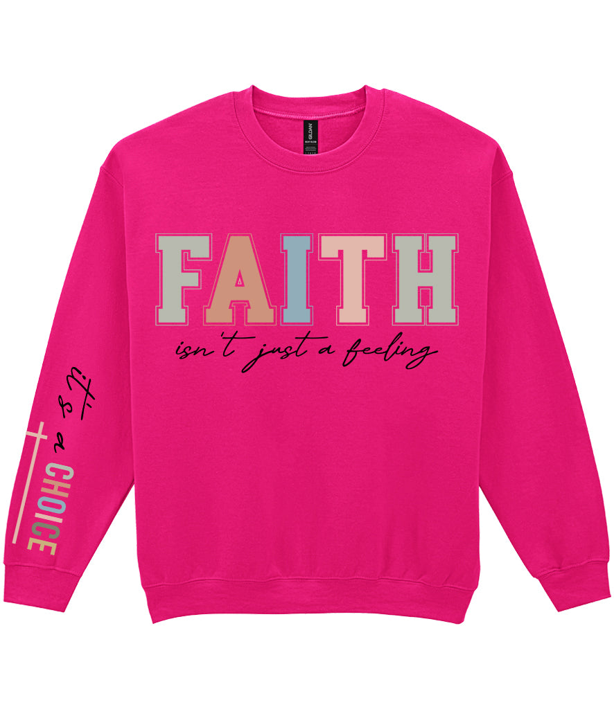 For The Love Of Jesus Sleeve Quote Sweatshirt - Faith Isn't Just A Feeling