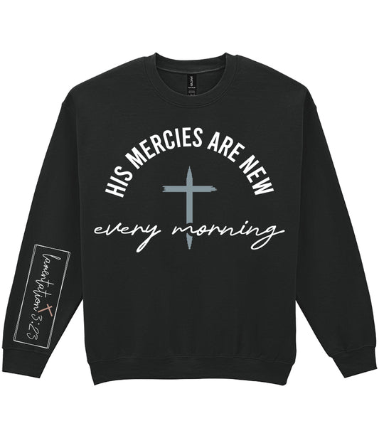 For The Love Of Jesus Sleeve Quote Sweatshirt - His Mercies Are New