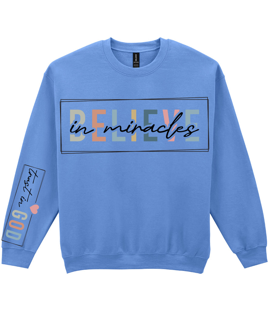 For The Love Of Jesus Sleeve Quote Sweatshirt - Believe In Miracles