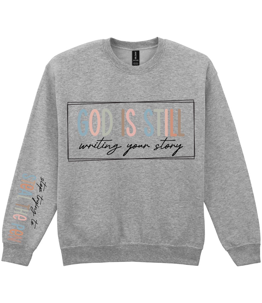 For The Love Of Jesus Sleeve Quote Sweatshirt - God Is Still Writing
