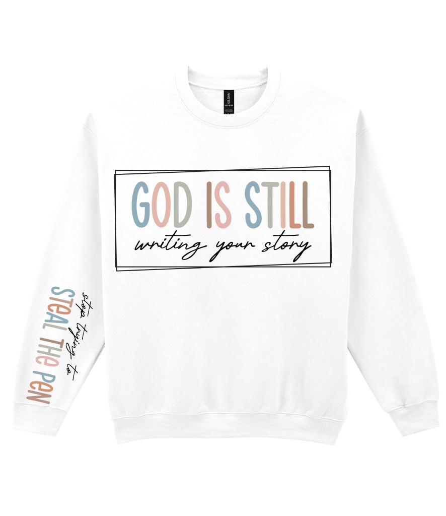 For The Love Of Jesus Sleeve Quote Sweatshirt - God Is Still Writing