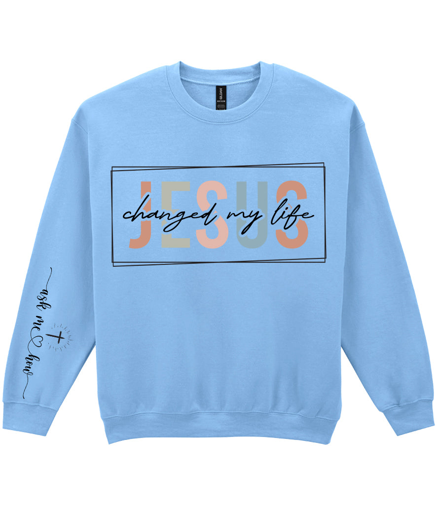 For The Love Of Jesus Sleeve Quote Sweatshirt - Jesus Changed My Life