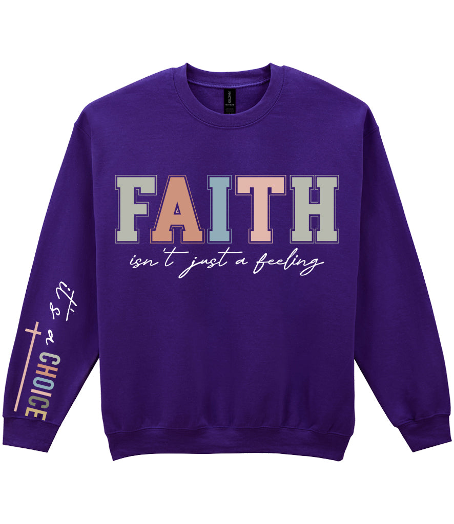 For The Love Of Jesus Sleeve Quote Sweatshirt - Faith Isn't Just A Feeling