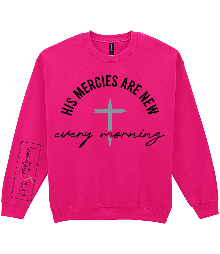 For The Love Of Jesus Sleeve Quote Sweatshirt - His Mercies Are New