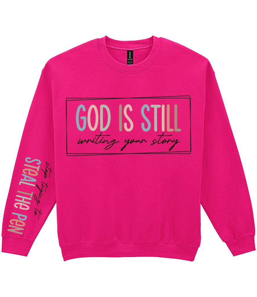 For The Love Of Jesus Sleeve Quote Sweatshirt - God Is Still Writing
