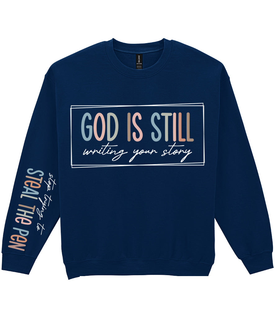 For The Love Of Jesus Sleeve Quote Sweatshirt - God Is Still Writing