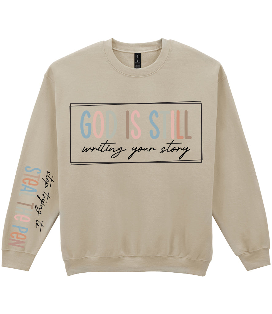 For The Love Of Jesus Sleeve Quote Sweatshirt - God Is Still Writing